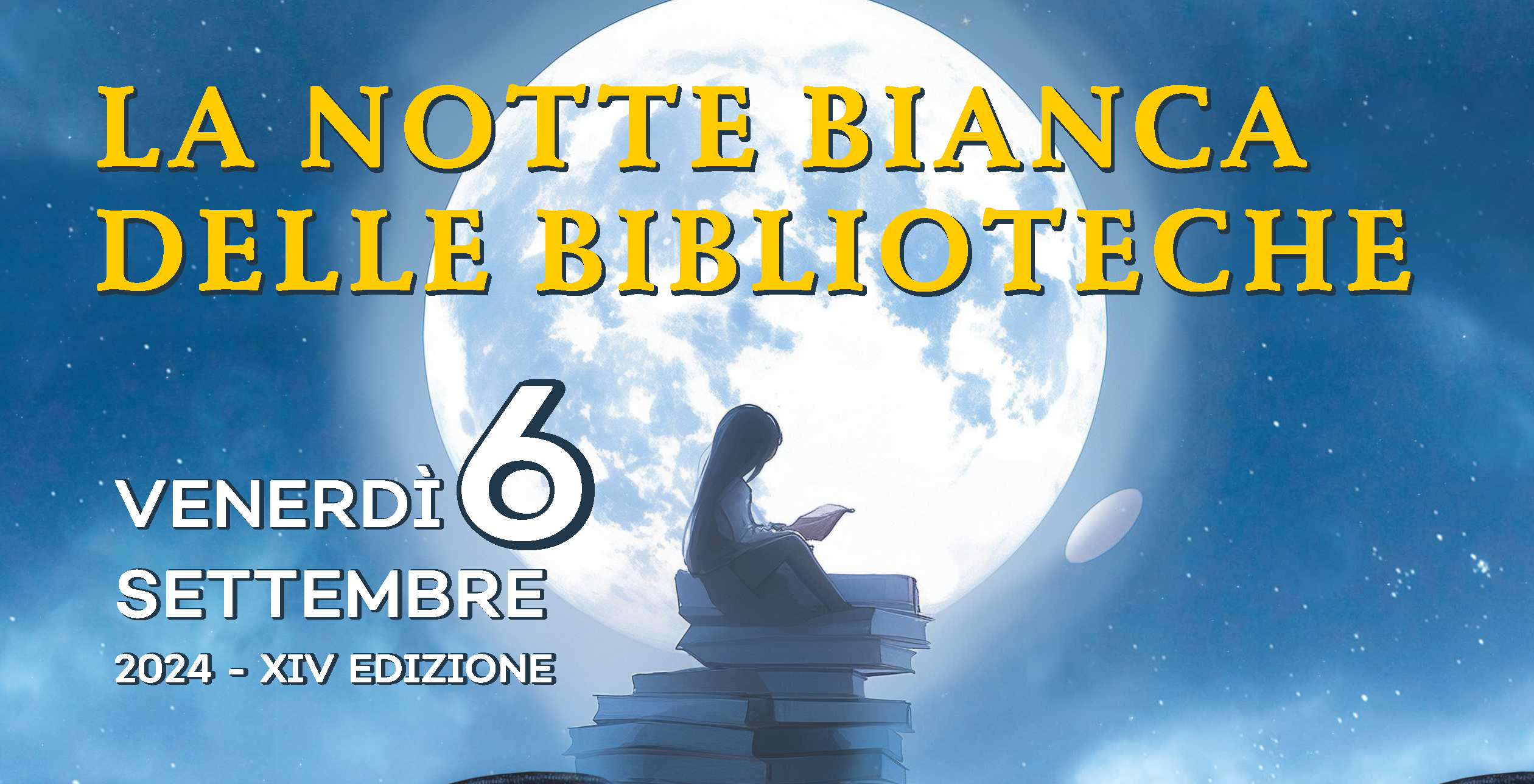 XIV Notte bianca delle biblioteche. 6 settembre 2024